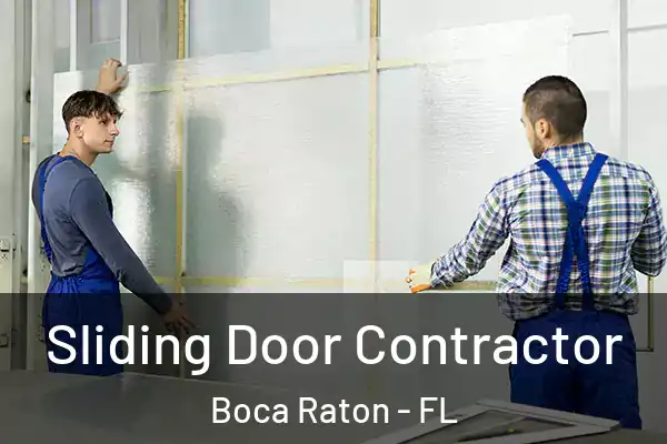  Sliding Door Contractor Boca Raton - FL